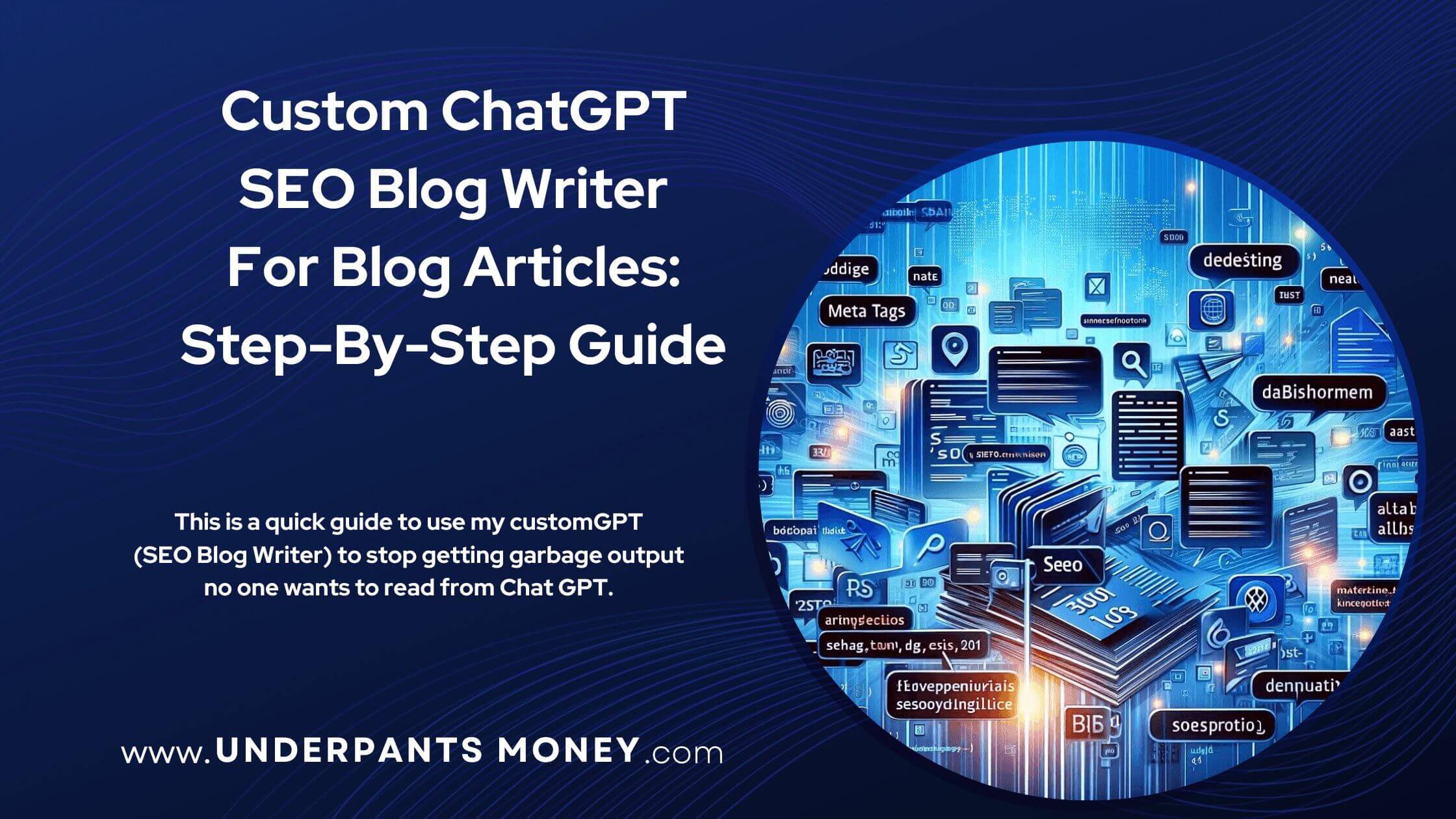CustomGPT SEO Blog Writer title with description on blue next to image of blog elements floating in digital space